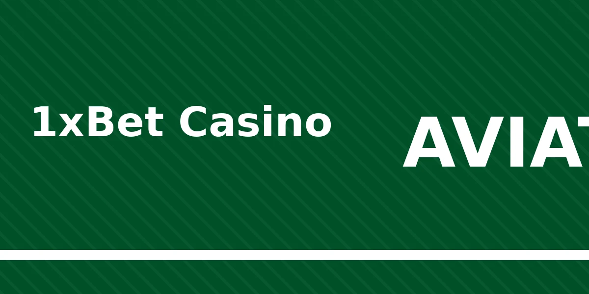 1xbet Aviator Casino Test